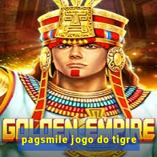 pagsmile jogo do tigre